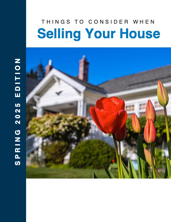 Things to Consider When Selling Your House | Spring 2025